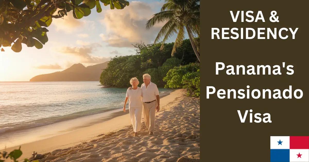 Is Panama’s Pensionado Visa for Retirees Right for You?